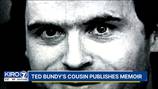 Ted Bundy’s cousin publishes memoir