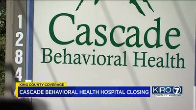 Behavioral health hospital in Tukwila suddenly closing; patients scrambling