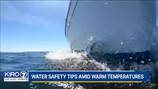 Staying safe on the water: Warm temps are here, but the water remains cold