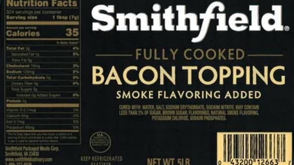 Recall alert: Smithfield bacon toppings may contain metal pieces